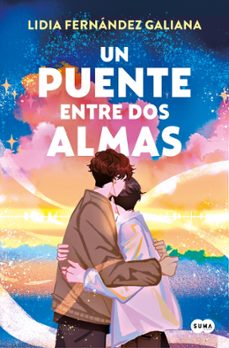 un puente entre dos almas (ebook)-lidia fernandez galiana-9788491299905