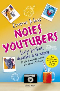 noies youtubers: lucy locket, desastre a la xarxa-9788491373599
