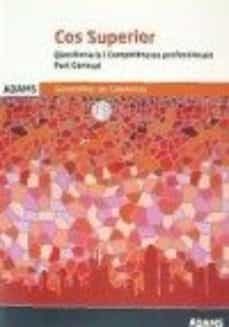 cos superior questionaris i competences professionals part general: generalitat de catalunya-9788491472599