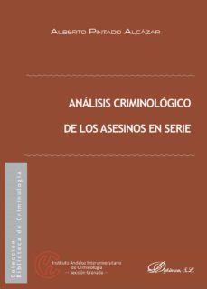 analisis criminologico de los asesinos en serie. (ebook)-9788491486299