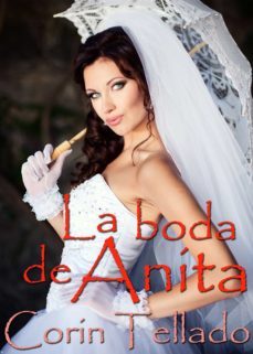 la boda de anita (ebook)-corin tellado-9788491622499