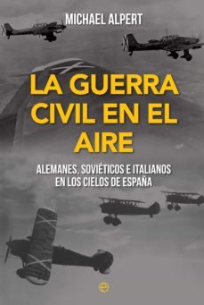 la guerra civil en el aire (ebook)-michael alpert-9788491648499
