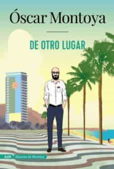 de otro lugar (adn) (ebook)-oscar montoya-9788491814399