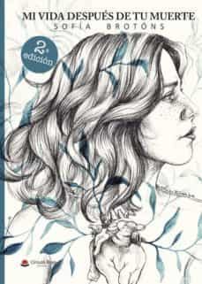 mi vida despues de tu muerte (ebook)-sofia brotons-9788491945499