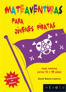 mateaventuras para jovenes piratas-david blanco laserna-9788492493999