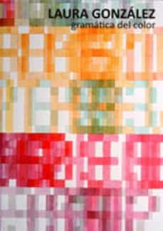 laura gonzalez: gramatica del color-9788492579099