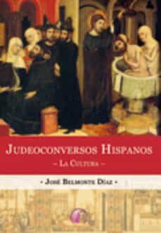 judeoconversos hispanos: la cultura-9788492629299