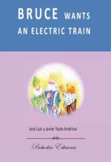 bruno quiere un tren electrico-9788492828999