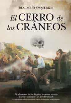 el cerro de los craneos-desiderio vaquerizo-9788492924899