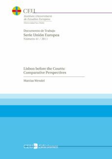 lisbon before the courts: comparative perspectives-mattias wendel-9788492989799