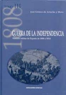 guerra de la independencia: historia militar de españa de 1808 a 1814 (tomo iii)-9788493157999