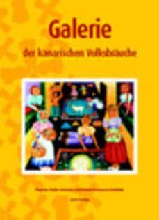 galerie der kanarischen volksbraeuche:naiver fuehrer durch kanari sches brauchtum-angeles violan acevedo-9788493310899