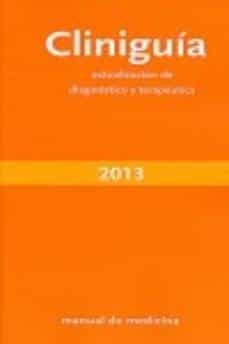 cliniguia 2013: actualizacion de diagnostico y terapeutica (8ª ed )-9788493487799