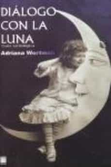 dialogo con la luna: guia astrologica-adriana wortman-9788493551599