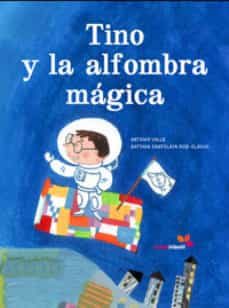 tino y la alfombra magica-9788493564599
