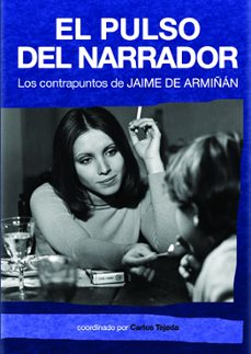 el pulso del narrador-jaime de armiñan-9788493600099