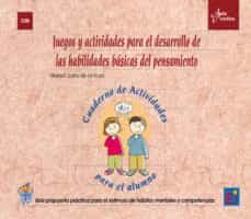 juegos y actividades para el desarrollo de las habilidades basicas del pensamiento (cuaderno de actividades para el alumno) (ebook)-marisol justo de la rosa-9788493643799