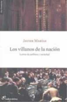 los villanos de la nacion-javier marias-9788493703899
