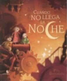 cuando no llega la noche-9788493755799