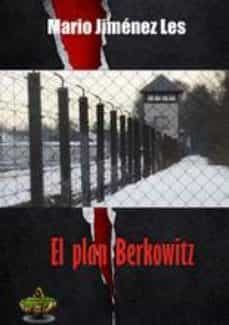 el plan berkowitz-mario j. les-9788494110399