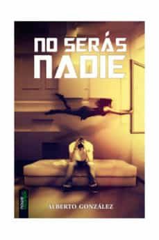 no seras nadie-9788494179099