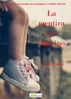 la mentira del adivino-oscar valero-9788494223099