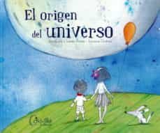 el origen del universo-juan galve-lourdes alcalde-francesca quatraro-9788494324499