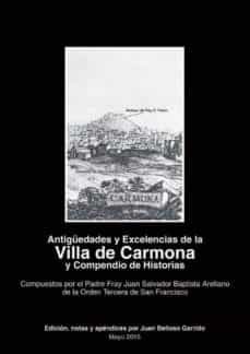 antiguedades y excelencias de la villa de carmona (ebook)-9788494353499