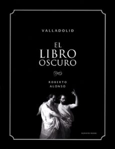 valladolid, el libro oscuro-9788494355899