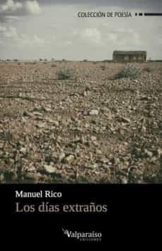 los dias extraños-manuel rico-9788494375699