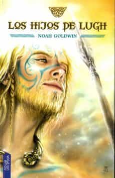 los hijos de lugh-noah goldwin-9788494435799