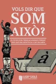 vols dir que som aixo?-9788494452499
