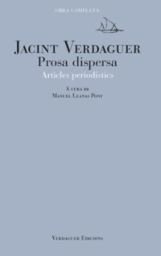 prosa dispersa. articles periodistics-manuel llanas pont-9788494458699