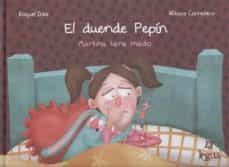 el duende pepin: martina tiene miedo-9788494473999