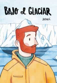 bajo el glaciar-9788494893599