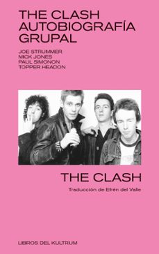 the clash. autobiografia grupal-9788494938399