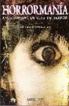horrormania: enciclopedia de cine de terror-juan manuel serrano cueto-9788495070999