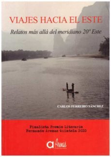 viajes hacia el este-carlos ferreiro sanchez-9788495100399