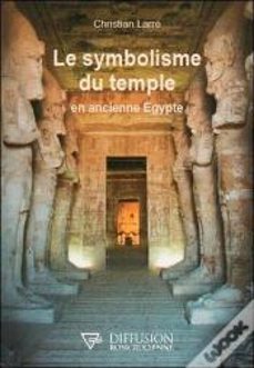 el simbolismo del templo en el antiguo egipto-christian larre-9788495285799