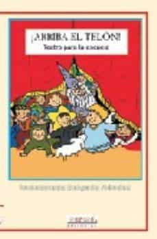 ¡arriba el telon!: teatro para la escuela-inmaculada delgado mendez-9788495319999