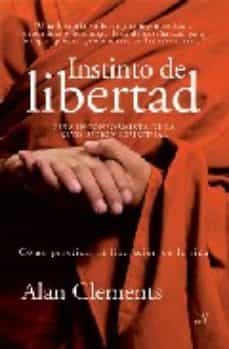 instinto de libertad-alan clements-9788495593399
