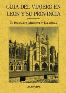 guia del viajero en leon y su provincia (ed. facsimil)-9788495636799