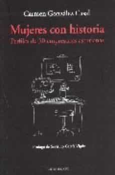 mujeres con historia: perfiles de 50 mujeres empresarias asturian as-carmen gonzalez casal-marta magadan diaz-9788495687999