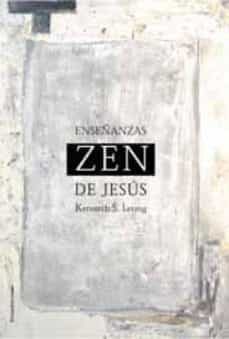 las enseñanzas zen de jesus-kenneth leong-9788495881199