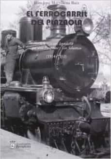 el ferrocarril del plazaola (prologo de jose miguel iriberri)-9788495930699