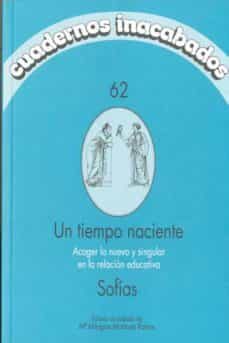 cuadernos inacabados 62: acoger lo nuevo y singular en la relacio n educativa-wole soyinka-9788496004399
