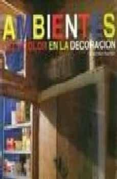 ambientes luz y color en la decoracion-9788496099999