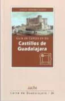 guia de campo de los castillos de guadalajara-antonio herrera casado-9788496236899