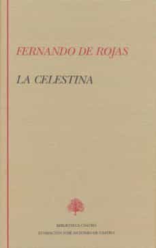 la celestina, tragicomedia de calisto y melibea-9788496452299