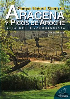 parque natural sierra de aracena y picos de aroche-enrique marin fernandez-9788496607699